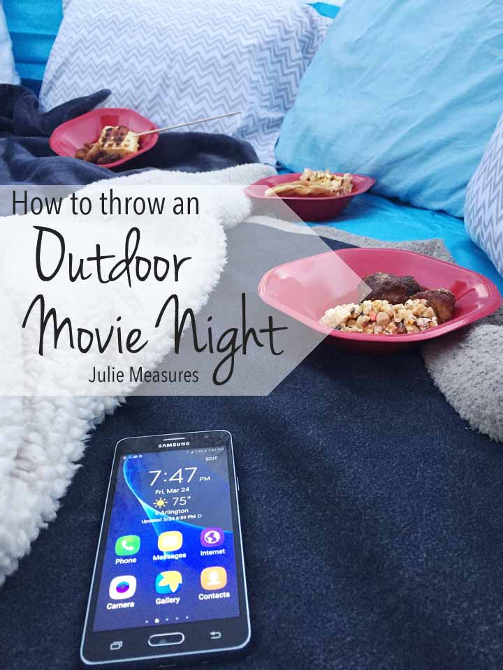 How to Throw an Outdoor Movie Night - Julie Measures