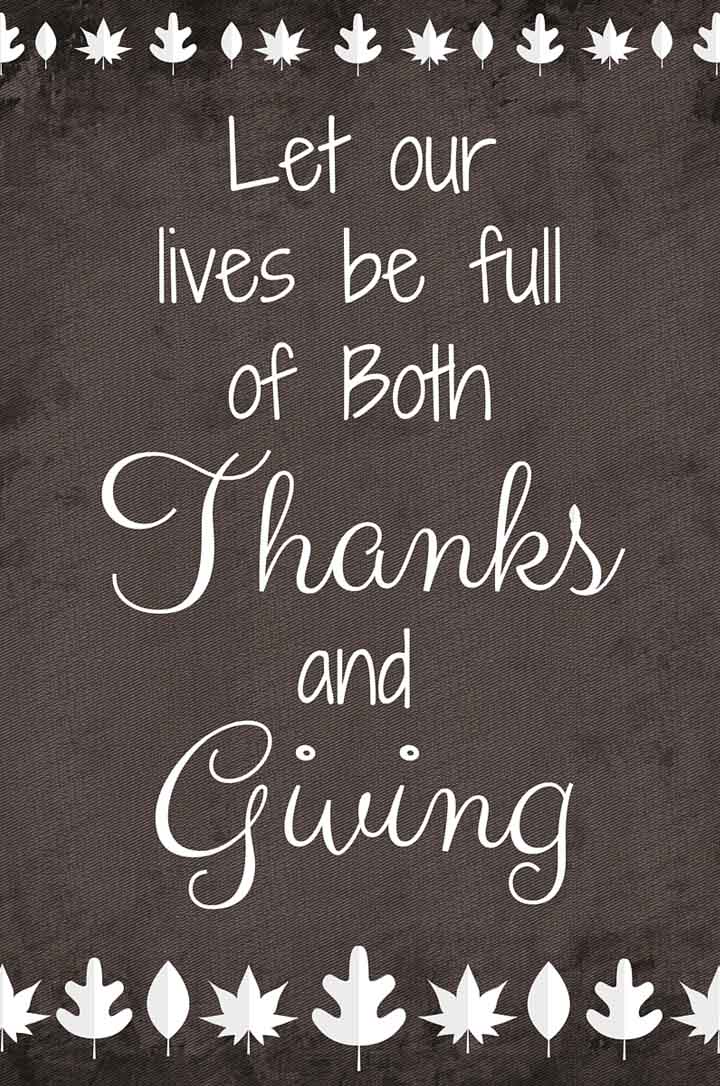 Let Our Lives Be Full of Both Thanks and Giving