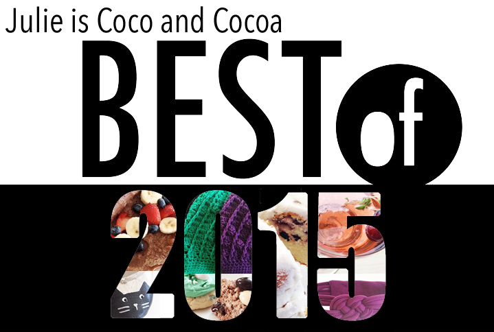 Top posts of 2015 from Julie is Coco and Cocoa