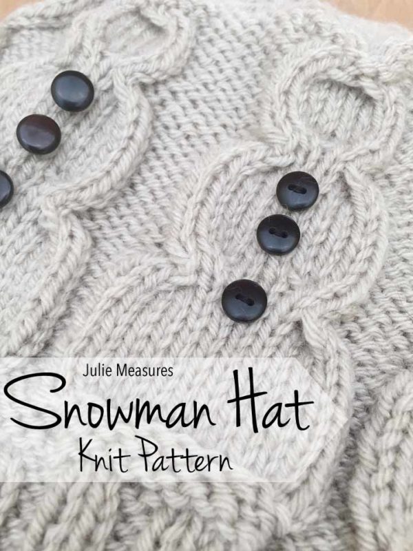 Snowman Hat Knit Pattern Julie Measures