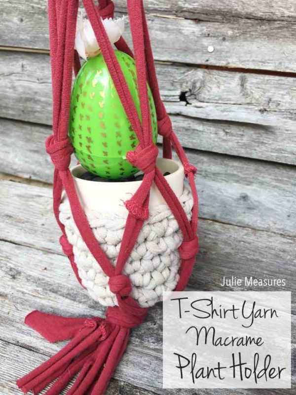 DIY Macrame Plant Holder Using TShirt Yarn Julie Measures