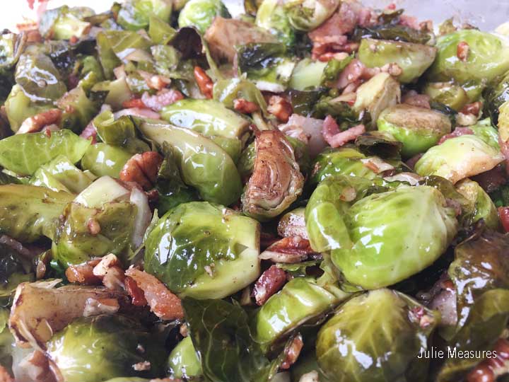 Roasted Brussels Sprouts with Bacon Pecans and Maple Syrup