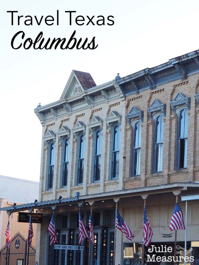 Texas Travel Holiday Adventures in Columbus Julie Measures