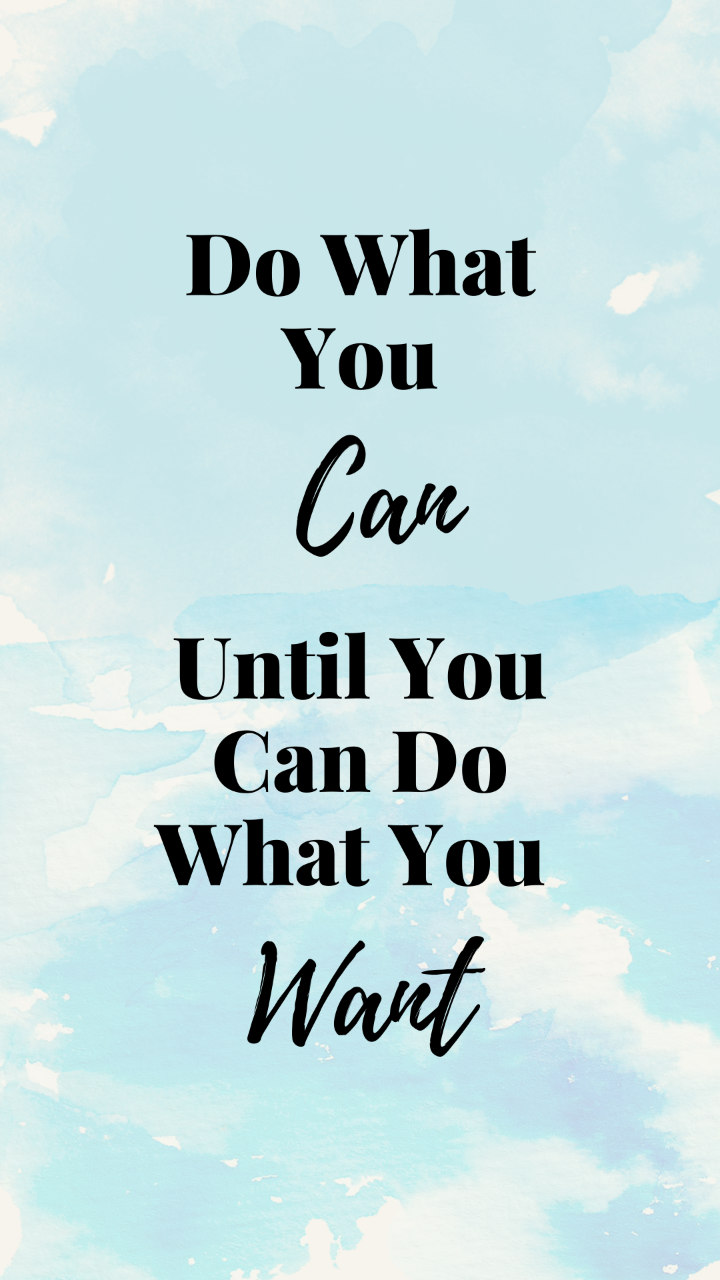 Do what you can